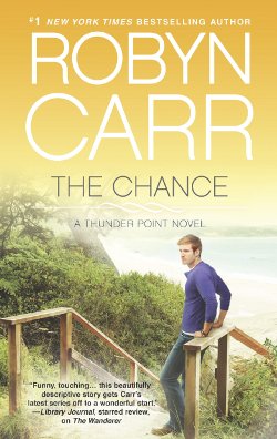 The Chance by Robyn Carr