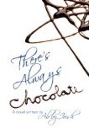 There's Always Chocolate!